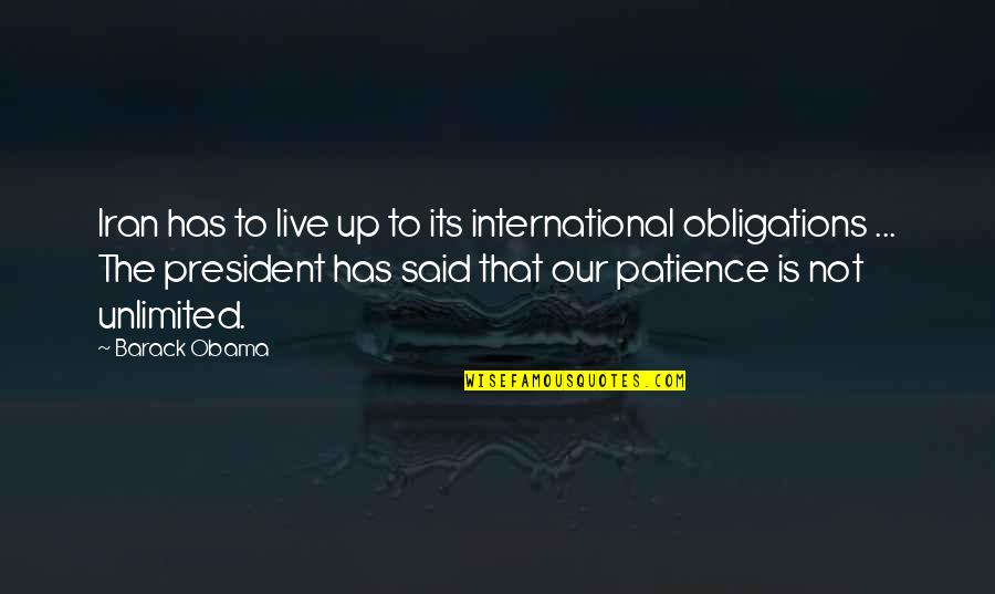 Tilki Yavrusu Quotes By Barack Obama: Iran has to live up to its international