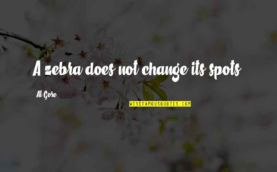 Tilth Winery Quotes By Al Gore: A zebra does not change its spots.
