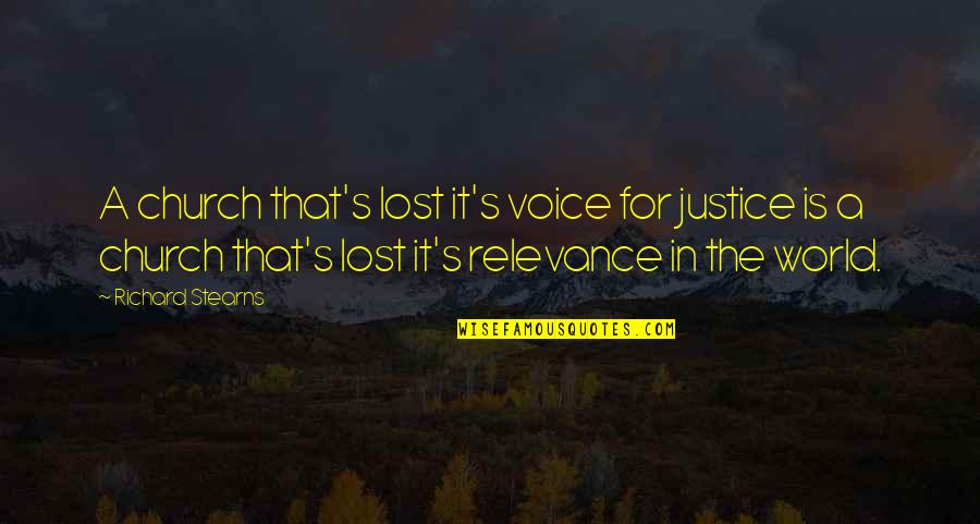 Tim Mccarver Bob Gibson Quotes By Richard Stearns: A church that's lost it's voice for justice