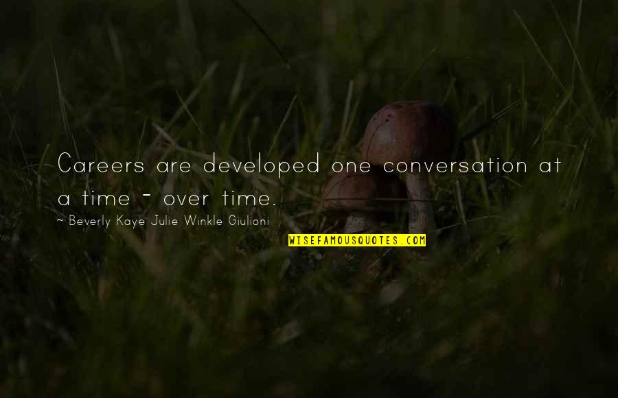 Timberlakes Cabins Quotes By Beverly Kaye Julie Winkle Giulioni: Careers are developed one conversation at a time Timberlakes Cabins Quotes By Beverly Kaye Julie Winkle Giulioni: Careers are developed one conversation at a time