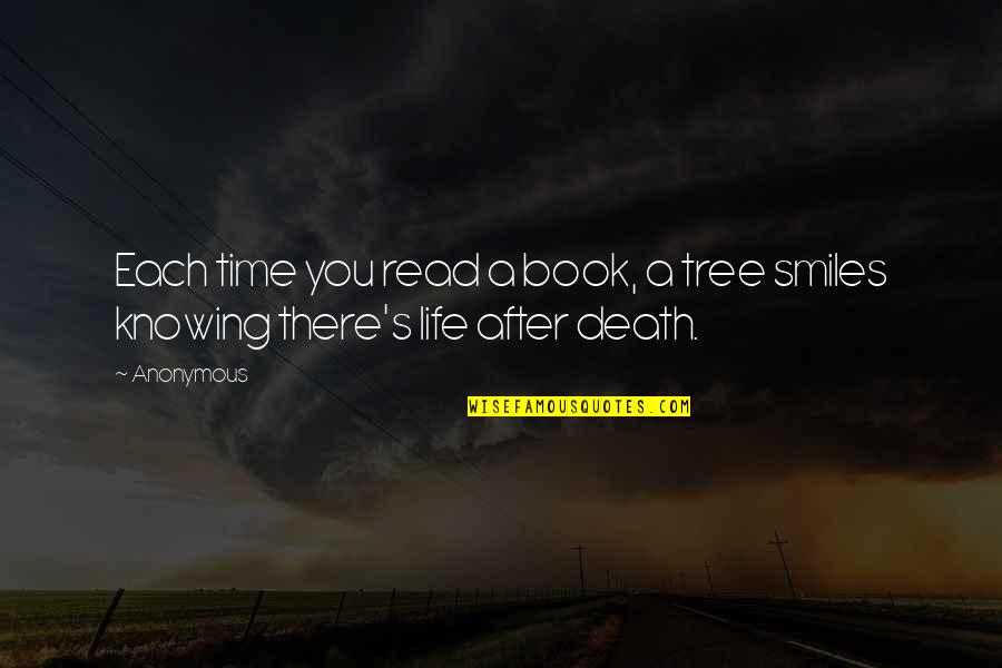 Time Book Quotes By Anonymous: Each time you read a book, a tree