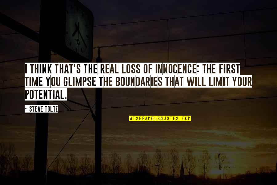 Time Limit Quotes By Steve Toltz: I think that's the real loss of innocence: