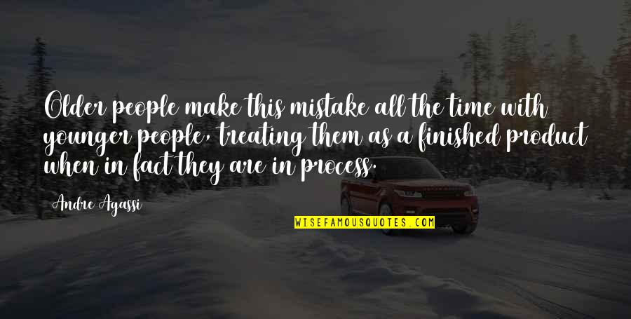 Time Product Quotes By Andre Agassi: Older people make this mistake all the time Time Product Quotes By Andre Agassi: Older people make this mistake all the time