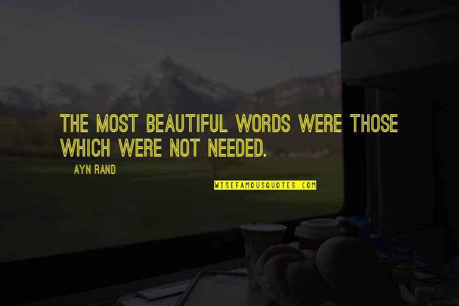 Time Urdu Quotes By Ayn Rand: The most beautiful words were those which were