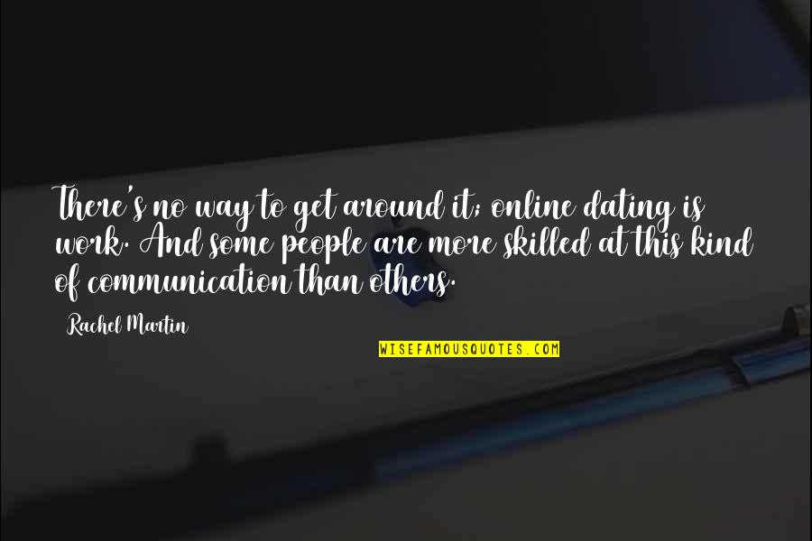 Timepass Pics Quotes By Rachel Martin: There's no way to get around it; online Timepass Pics Quotes By Rachel Martin: There's no way to get around it; online