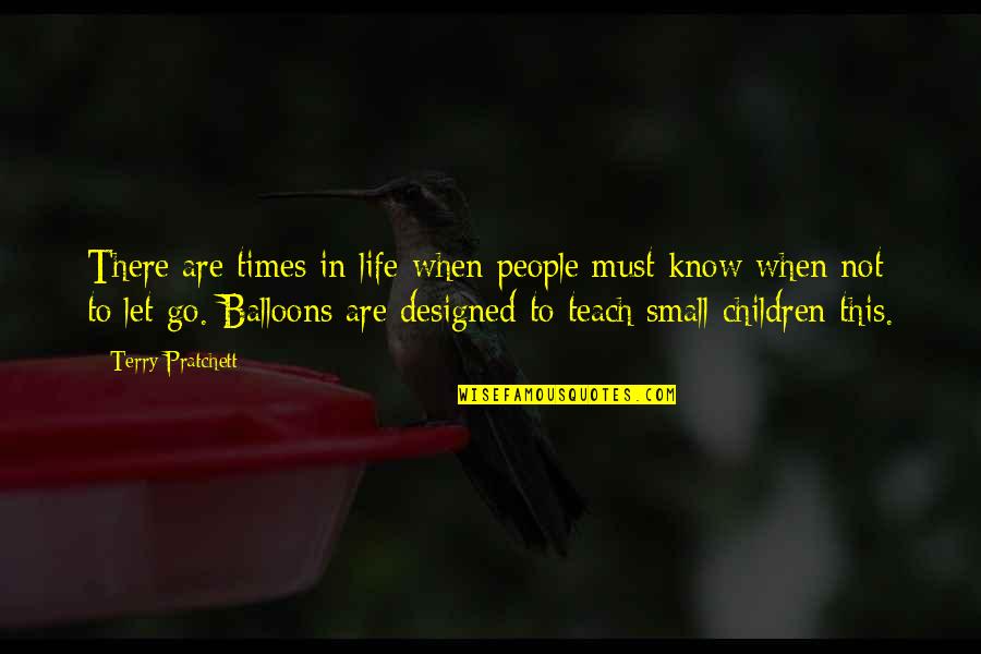 Times In Life Quotes By Terry Pratchett: There are times in life when people must Times In Life Quotes By Terry Pratchett: There are times in life when people must