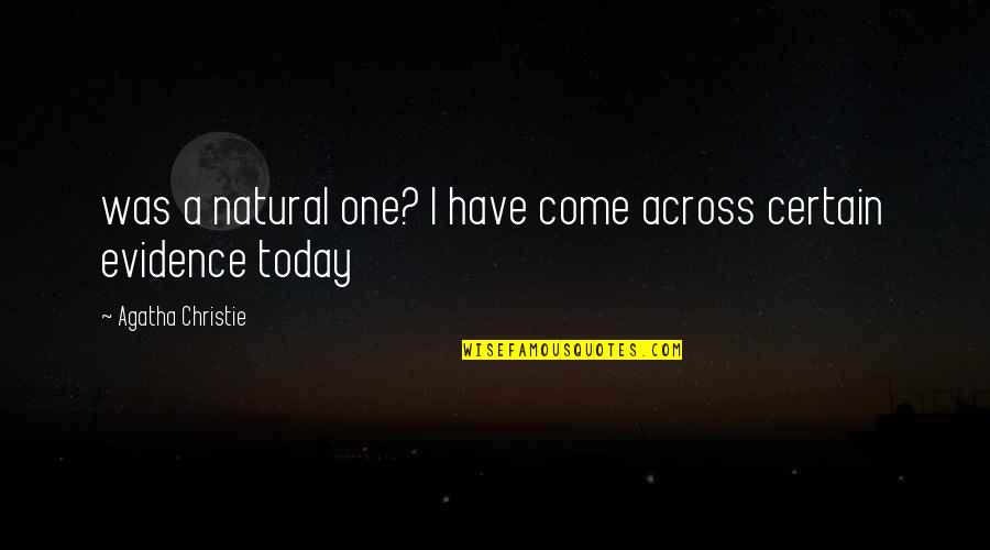 Timothy And Titus Quotes By Agatha Christie: was a natural one? I have come across Timothy And Titus Quotes By Agatha Christie: was a natural one? I have come across