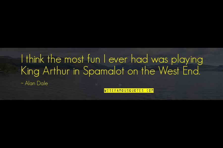 Tina Fey Book Bossypants Quotes By Alan Dale: I think the most fun I ever had