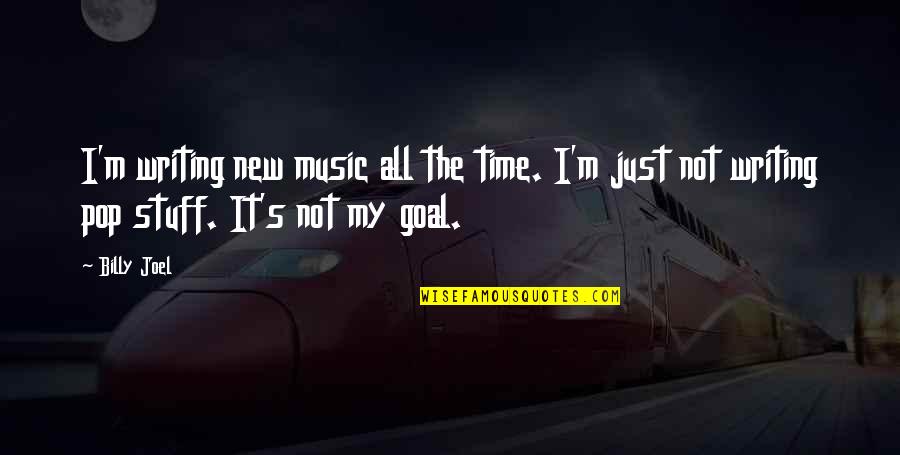 Tinatamad Pumasok Quotes By Billy Joel: I'm writing new music all the time. I'm