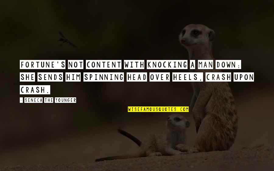 Tinglesa Quotes By Seneca The Younger: Fortune's not content with knocking a man down; Tinglesa Quotes By Seneca The Younger: Fortune's not content with knocking a man down;