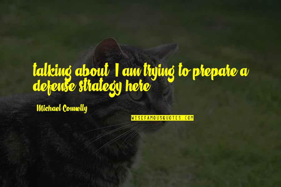 Tinkered Reviews Quotes By Michael Connelly: talking about. I am trying to prepare a Tinkered Reviews Quotes By Michael Connelly: talking about. I am trying to prepare a