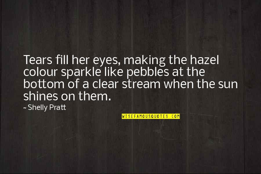 Tinkertoy Quotes By Shelly Pratt: Tears fill her eyes, making the hazel colour Tinkertoy Quotes By Shelly Pratt: Tears fill her eyes, making the hazel colour