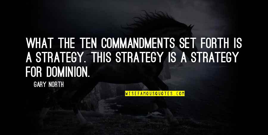 Tinou Tran Quotes By Gary North: What the ten commandments set forth is a Tinou Tran Quotes By Gary North: What the ten commandments set forth is a