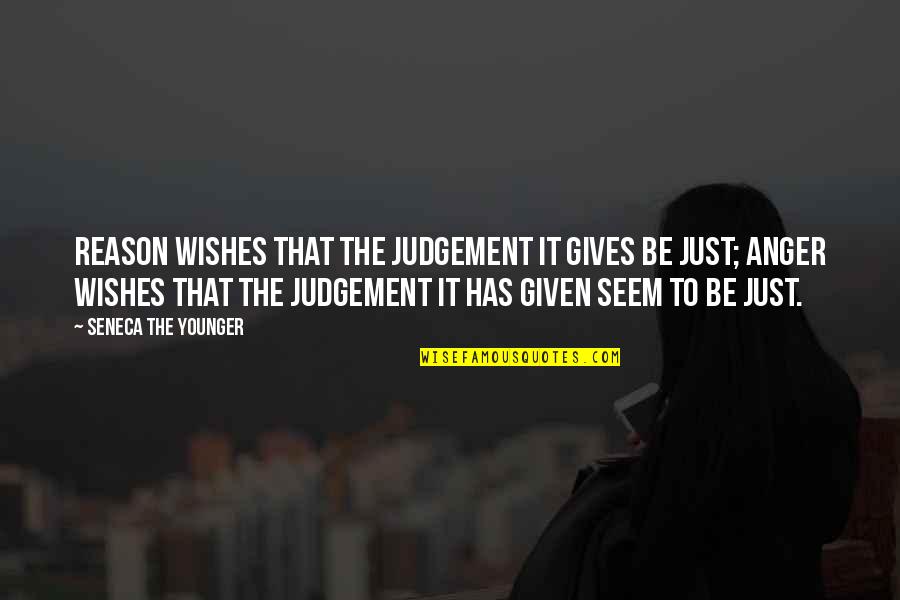 Tiny Hands Quotes By Seneca The Younger: Reason wishes that the judgement it gives be