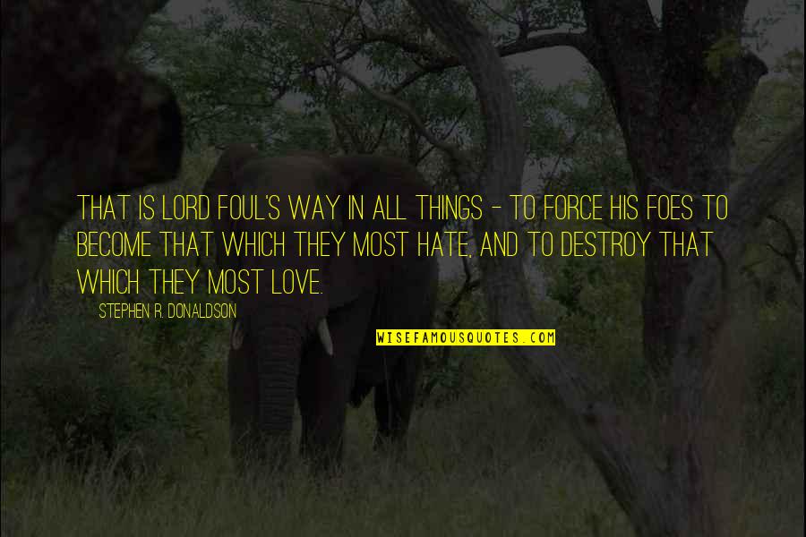Tinymce Single Quotes By Stephen R. Donaldson: That is Lord Foul's way in all things Tinymce Single Quotes By Stephen R. Donaldson: That is Lord Foul's way in all things