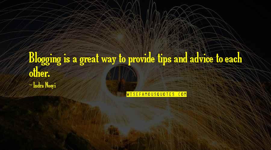 Tips And Quotes By Indra Nooyi: Blogging is a great way to provide tips