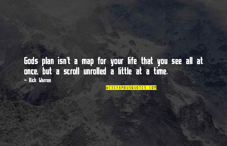 Tipstaff For Sale Quotes By Rick Warren: Gods plan isn't a map for your life Tipstaff For Sale Quotes By Rick Warren: Gods plan isn't a map for your life