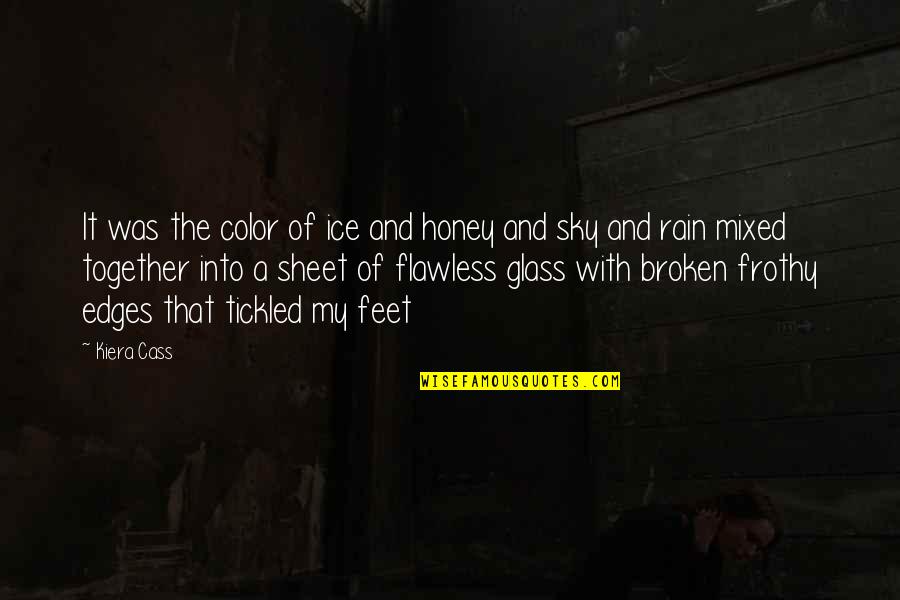 Tired Of Being Faithful Quotes By Kiera Cass: It was the color of ice and honey