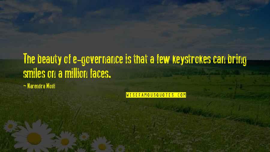 Tis Cin Sobkem Kilogramu Je Quotes By Narendra Modi: The beauty of e-governance is that a few Tis Cin Sobkem Kilogramu Je Quotes By Narendra Modi: The beauty of e-governance is that a few