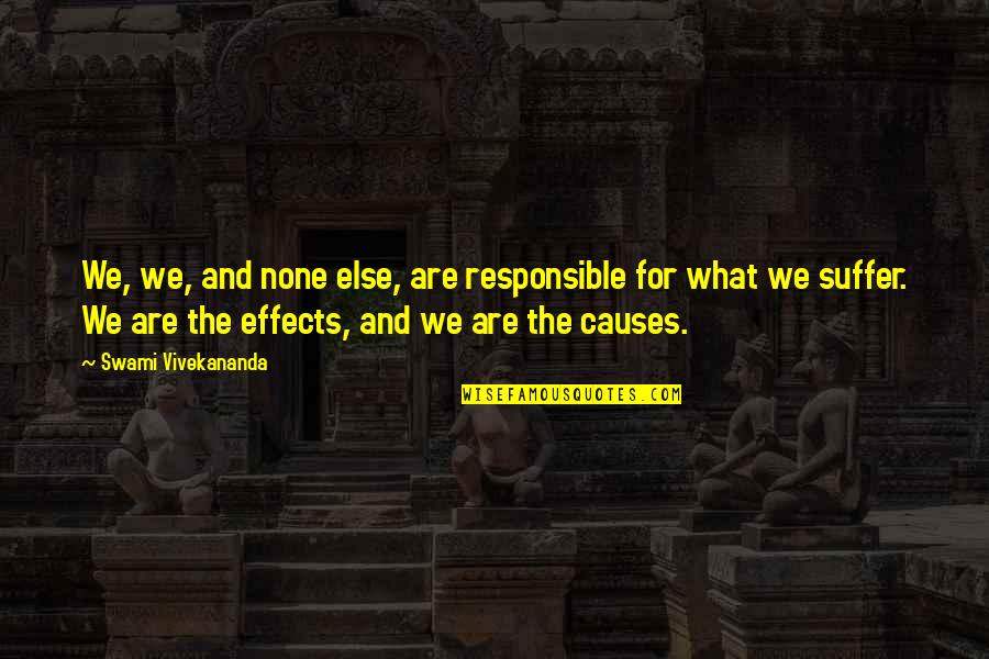 Titanfall Burn Card Quotes By Swami Vivekananda: We, we, and none else, are responsible for