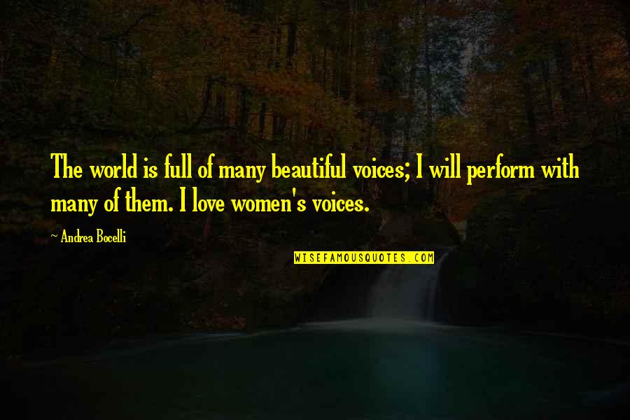 Titanic The Movie Quotes By Andrea Bocelli: The world is full of many beautiful voices;