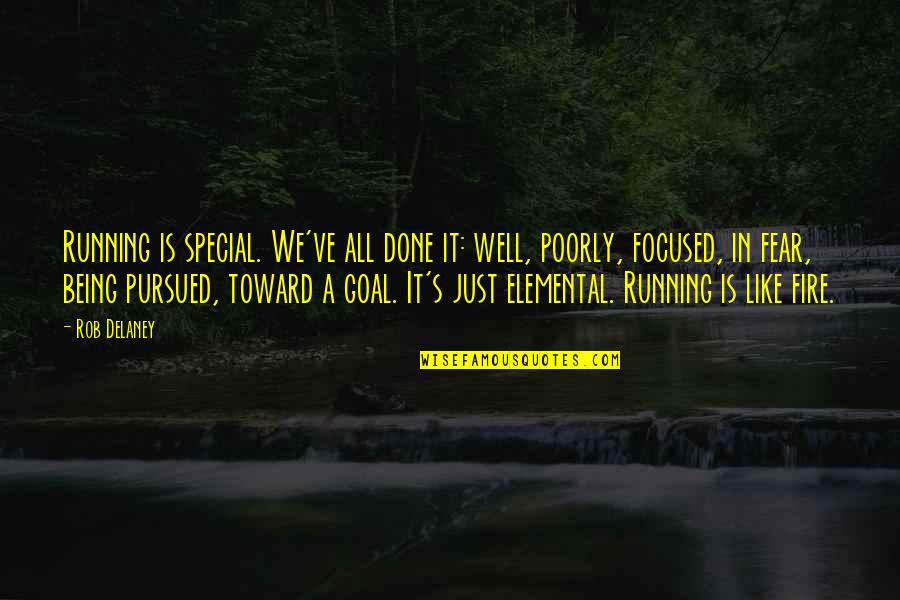 Titchener Quotes By Rob Delaney: Running is special. We've all done it: well, Titchener Quotes By Rob Delaney: Running is special. We've all done it: well,