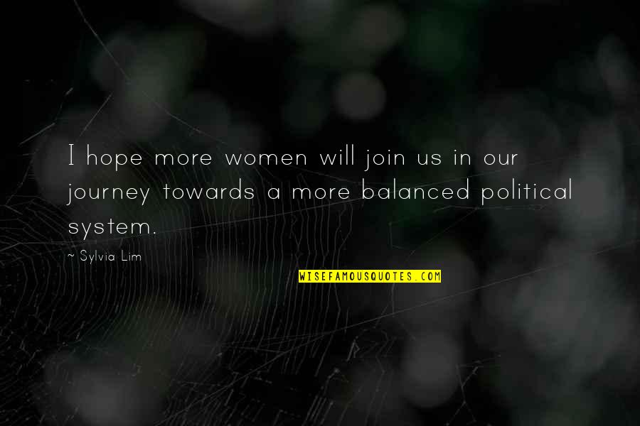 Titillations Quotes By Sylvia Lim: I hope more women will join us in