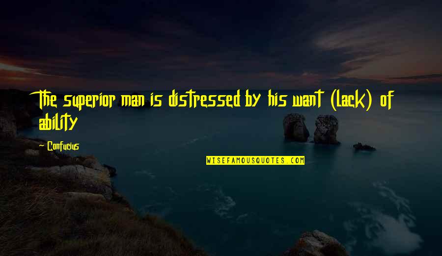 Title Of Stories In Quotes By Confucius: The superior man is distressed by his want