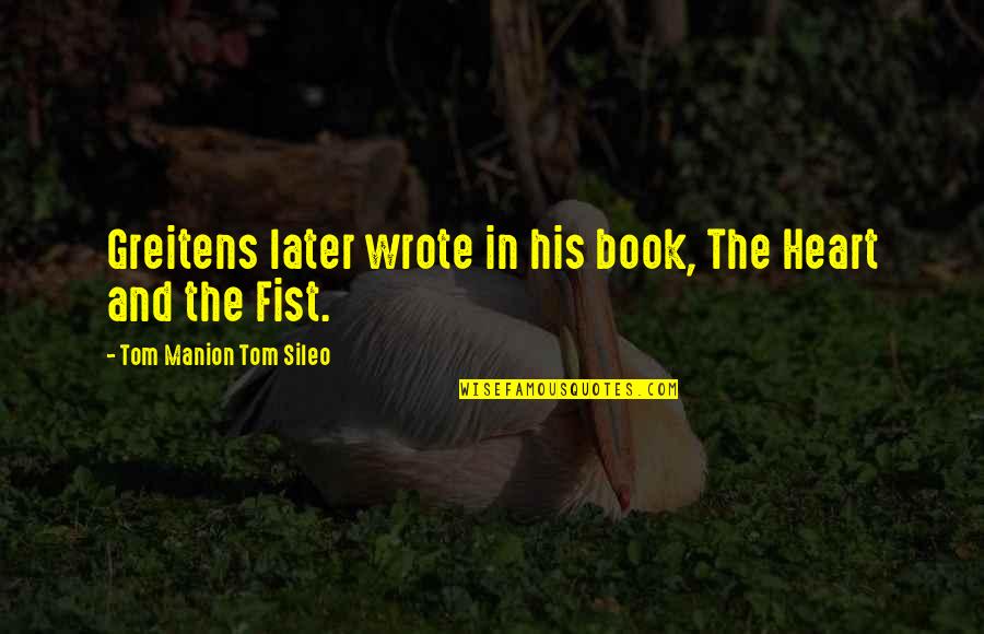 Titubear Definicion Quotes By Tom Manion Tom Sileo: Greitens later wrote in his book, The Heart Titubear Definicion Quotes By Tom Manion Tom Sileo: Greitens later wrote in his book, The Heart