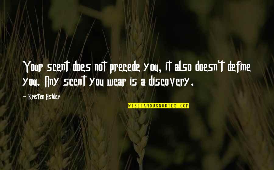 Tmk Stock Quotes By Kristen Ashley: Your scent does not precede you, it also Tmk Stock Quotes By Kristen Ashley: Your scent does not precede you, it also