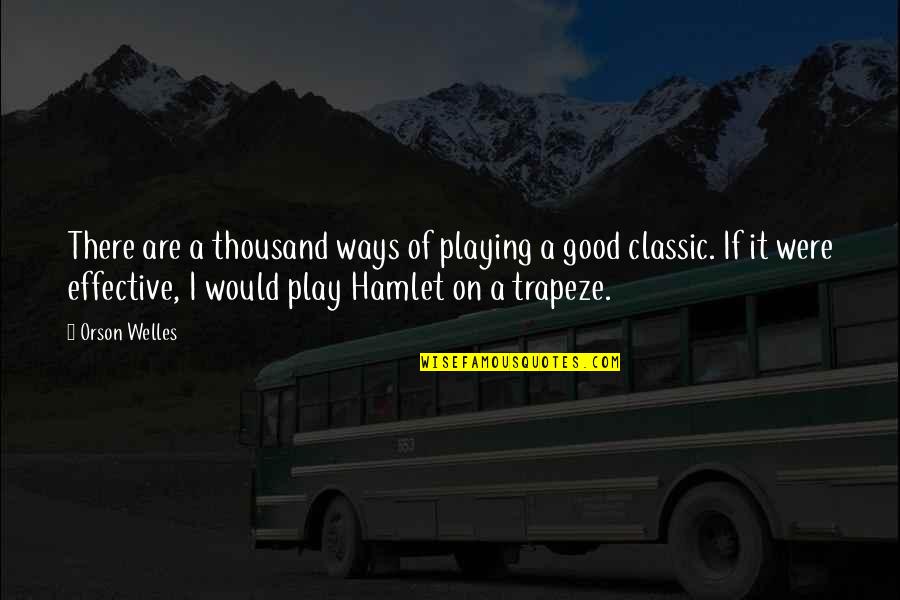Tnxp Stock Quotes By Orson Welles: There are a thousand ways of playing a Tnxp Stock Quotes By Orson Welles: There are a thousand ways of playing a