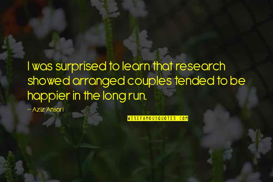 To Couple Quotes By Aziz Ansari: I was surprised to learn that research showed To Couple Quotes By Aziz Ansari: I was surprised to learn that research showed