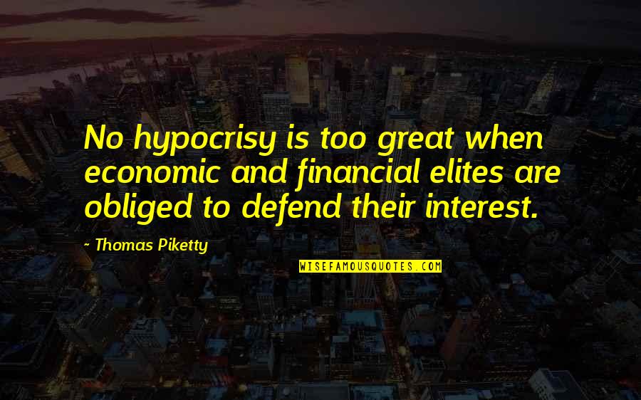 To Defend Quotes By Thomas Piketty: No hypocrisy is too great when economic and