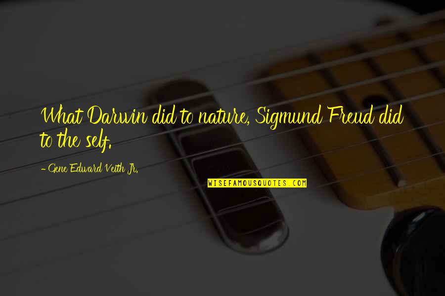 Tobogganing In Quebec Quotes By Gene Edward Veith Jr.: What Darwin did to nature, Sigmund Freud did Tobogganing In Quebec Quotes By Gene Edward Veith Jr.: What Darwin did to nature, Sigmund Freud did