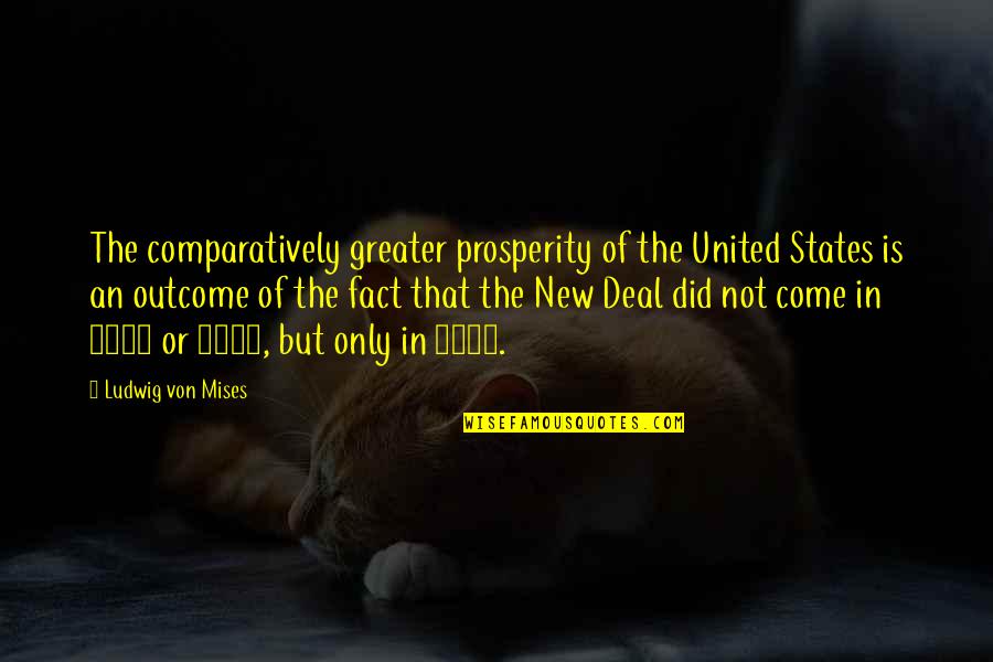 Toenails Thickening Quotes By Ludwig Von Mises: The comparatively greater prosperity of the United States Toenails Thickening Quotes By Ludwig Von Mises: The comparatively greater prosperity of the United States