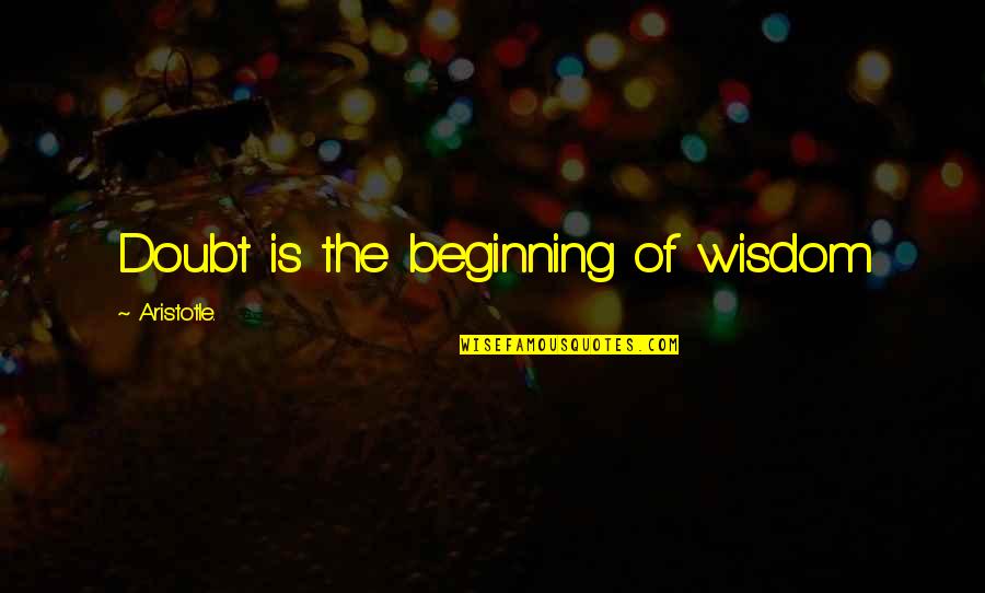 Together Photosynthesis Quotes By Aristotle.: Doubt is the beginning of wisdom Together Photosynthesis Quotes By Aristotle.: Doubt is the beginning of wisdom