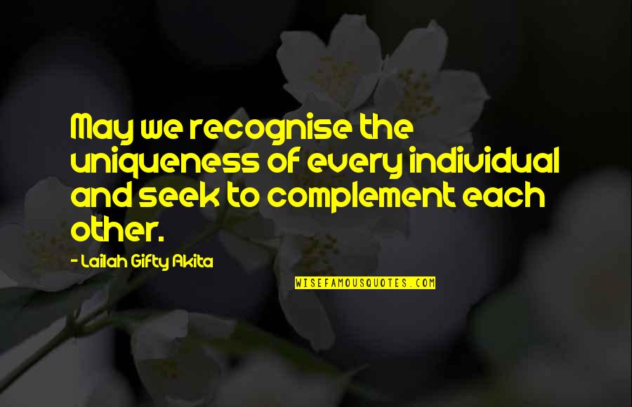 Together Work Quotes By Lailah Gifty Akita: May we recognise the uniqueness of every individual