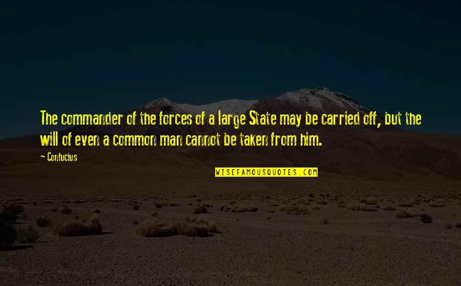 Tokarev Quotes By Confucius: The commander of the forces of a large