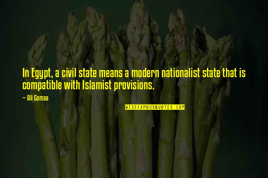 Tolerates Black Quotes By Ali Gomaa: In Egypt, a civil state means a modern Tolerates Black Quotes By Ali Gomaa: In Egypt, a civil state means a modern