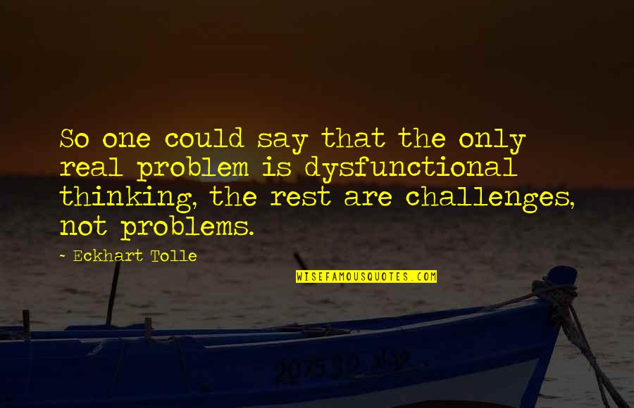 Tolle Quotes By Eckhart Tolle: So one could say that the only real Tolle Quotes By Eckhart Tolle: So one could say that the only real