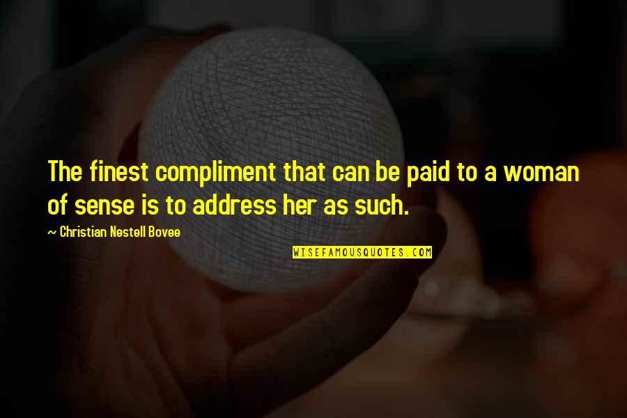 Tom Milsom Quotes By Christian Nestell Bovee: The finest compliment that can be paid to Tom Milsom Quotes By Christian Nestell Bovee: The finest compliment that can be paid to