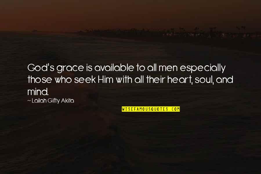 Tom Waterhouse Quotes By Lailah Gifty Akita: God's grace is available to all men especially