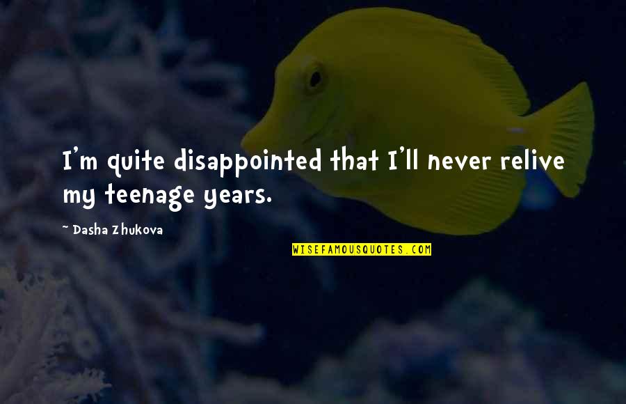 Tombstone Mr. Fabian Quotes By Dasha Zhukova: I'm quite disappointed that I'll never relive my Tombstone Mr. Fabian Quotes By Dasha Zhukova: I'm quite disappointed that I'll never relive my