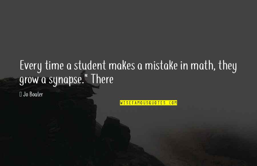 Tombstone Mr. Fabian Quotes By Jo Boaler: Every time a student makes a mistake in