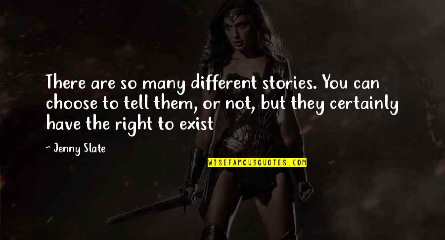 Tommyinnit Disc Quotes By Jenny Slate: There are so many different stories. You can