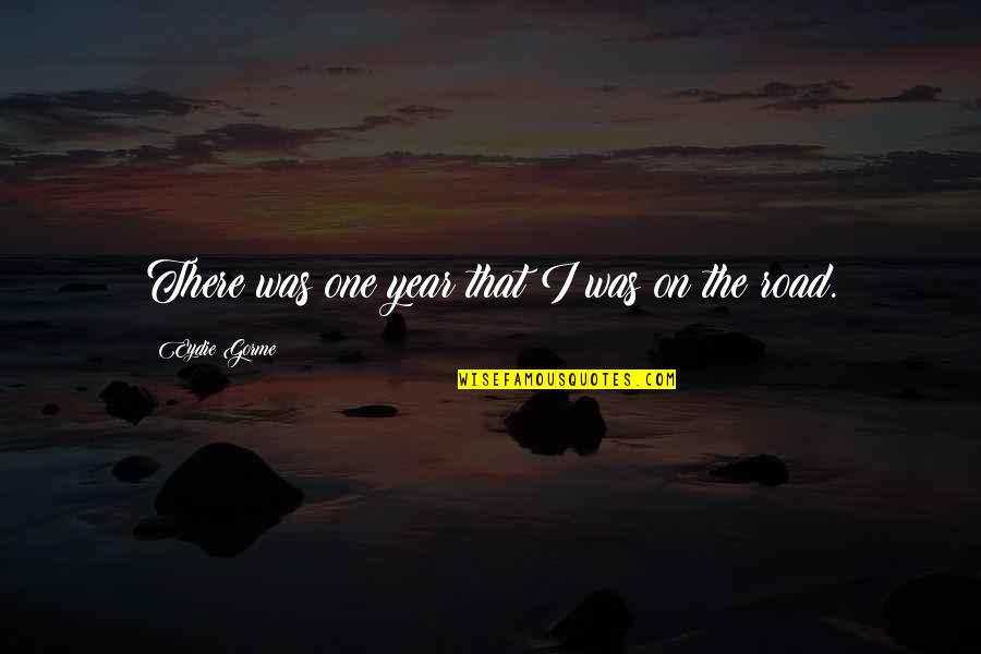 Tomohito Takatsuka Quotes By Eydie Gorme: There was one year that I was on Tomohito Takatsuka Quotes By Eydie Gorme: There was one year that I was on