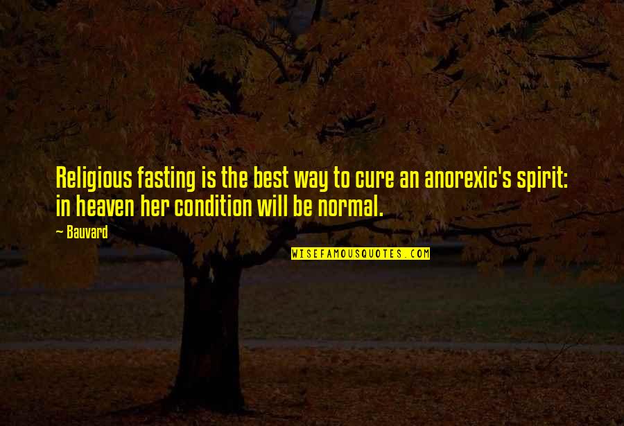Tomorrow Brings Quotes By Bauvard: Religious fasting is the best way to cure Tomorrow Brings Quotes By Bauvard: Religious fasting is the best way to cure