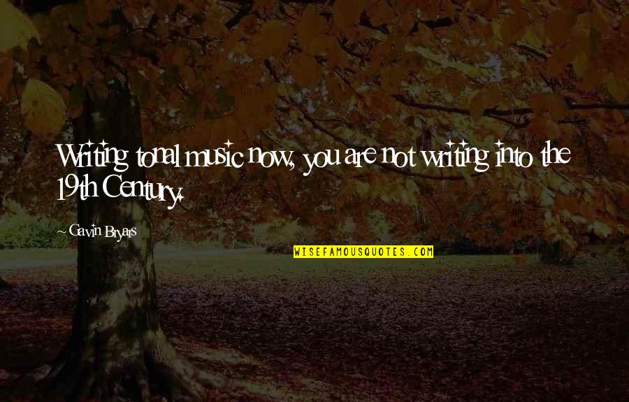 Tonal Quotes By Gavin Bryars: Writing tonal music now, you are not writing