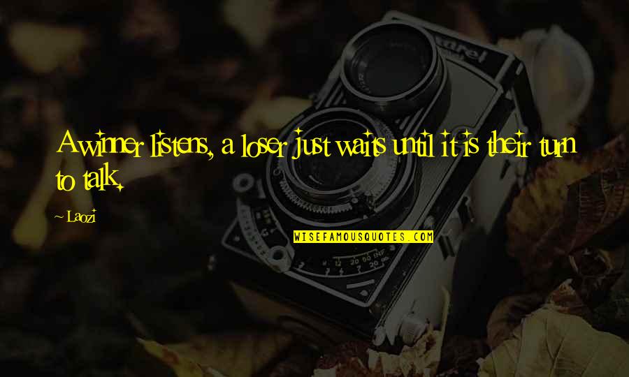 Tonnerre Def Quotes By Laozi: A winner listens, a loser just waits until