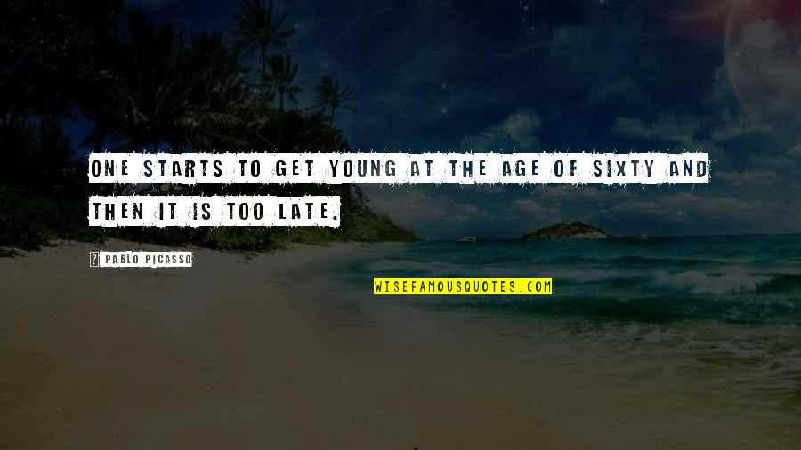 Too Young To Quotes By Pablo Picasso: One starts to get young at the age